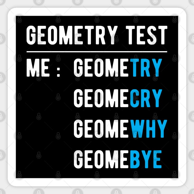 Me Doing Math Geometry Test Funny Math Jokes Sticker by HCMGift